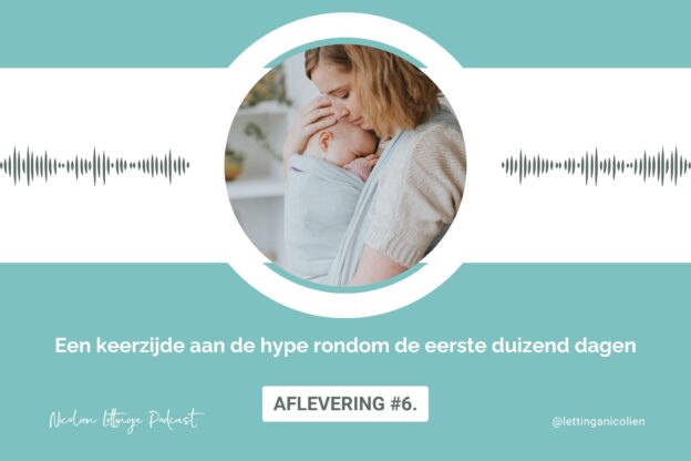 Een keerzijde aan de hype rondom de eerste duizend dagen